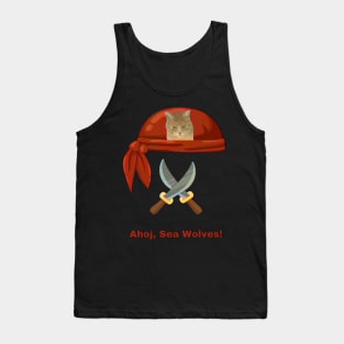 Cat Lover Gifts. Ahoj, Sea Wolves! Tank Top